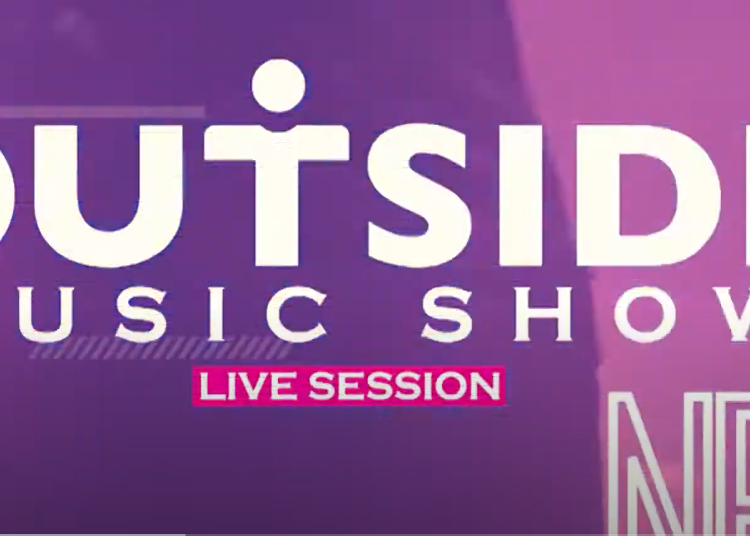 Outside Music Show Live Session